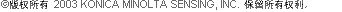 (C) Copyright KONICA MINOLTA SENSING, INC.保留所有權(quán)利。